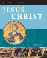 Jesus Christ : The Fullest and Most Vivid Account of Jesus' Life (Reference Classics) -- Paperback / softback
