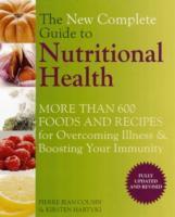 New Complete Guide to Nutritional Health -- Paperback / softback