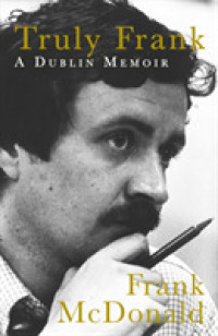 Truly Frank : A Dublin Memoir