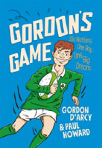 Gordon's Game : The Hilarious Rugby Adventure Book for Children Aged 9-12 Who Love Sport
