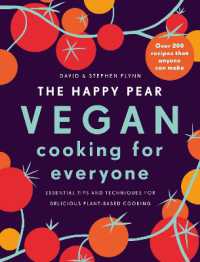 The Happy Pear: Vegan Cooking for Everyone : Over 200 Delicious Recipes That Anyone Can Make