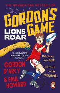 Gordon's Game: Lions Roar : Third in the hilarious rugby adventure series for 9-to-12-year-olds who love sport