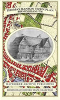 Thomas Hanson Town Plan of Birmingham 1778 (Birmingham Historic Maps Collection)