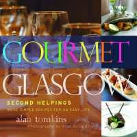 Gourmet Glasgow: Vol. 2 : Second Helpings