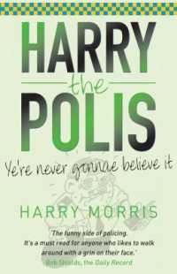 Yer Never Gonnae Believe It! : Harry the Polis
