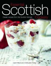 Essential Scottish Cookery : Classic Recipes from the Scottish Kitchen