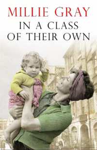 In a Class of Their Own : A moving family saga telling the story of a single mother's struggle to bring up (Campbell Family Saga) -- Paperback / softb
