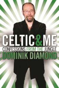 Celtic & Me : Confessions from the Jungle