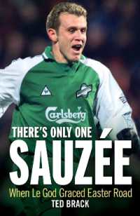 There's Only One Sauzee : When Le God Graced Easter Road