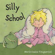 Silly School -- Paperback