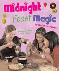 Midnight Feast Magic : Sleepover Fun and Food