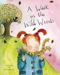 A Walk in the Wild Woods