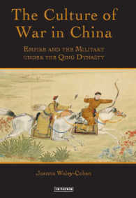 The Culture of War in China : Empire and the Military under the Qing Dynasty