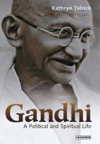 ガンジーの政治生活と精神生活<br>Gandhi : A Political and Spiritual Life