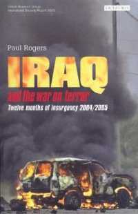 Iraq and the War on Terror : Twelve Months of Insurgency 2004/2005