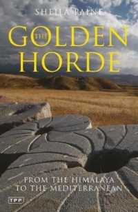 The Golden Horde : From the Himalaya to the Mediterranean