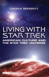 スタートレックとアメリカ文化<br>Living with 'Star Trek' : American Culture and the 'Star Trek' Universe