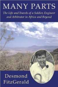 Many Parts : The Life and Travels of a Soldier, Engineer and Arbitrator in Africa and Beyond