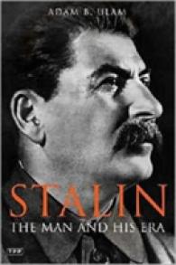 スターリンとその時代<br>Stalin: The Man and His Era (Tauris Parke Paperback S.)