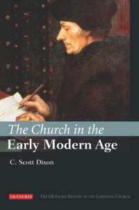 近代初期キリスト教史<br>The Church in the Early Modern Age (I.B.Tauris History of the Christian Church)