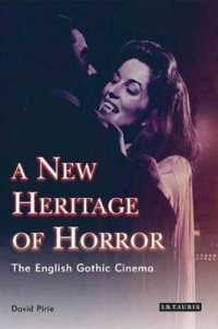 A New Heritage of Horror : The English Gothic Cinema