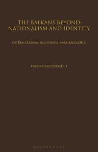 The Balkans Beyond Nationalism and Identity : International Relations and Ideology