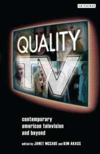 クオリティ・テレビ：現代アメリカのテレビを越えて<br>Quality TV : Contemporary American Television and Beyond (Reading Contemporary Television)