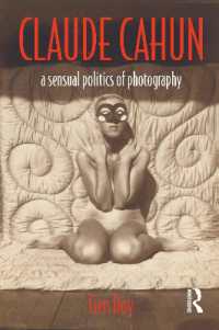クロード・カーアン：写真のセンシュアル政治学<br>Claude Cahun : A Sensual Politics of Photography