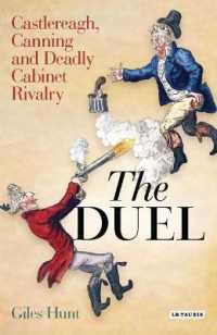 The Duel : Castlereagh, Canning and Deadly Cabinet Rivalry