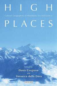 高山の文化地理学<br>High Places : Cultural Geographies of Mountains, Ice and Science