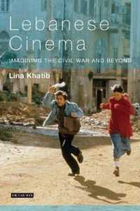 レバノン映画<br>Lebanese Cinema : Imagining the Civil War and Beyond (World Cinema)