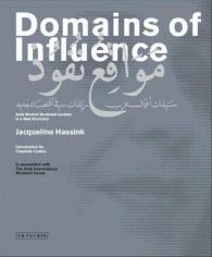 Domains of Influence : Arab Women Business Leaders in a New Economy