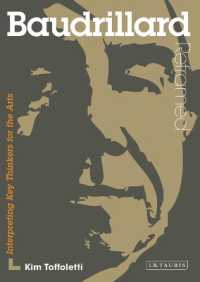 芸術を学ぶ人のためのボードリヤール入門<br>Baudrillard Reframed : Interpreting Key Thinkers for the Arts (Contemporary Thinkers Reframed)