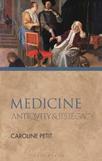 医療：古代からの遺産<br>Medicine : Antiquity and Its Legacy (Ancients and Moderns)