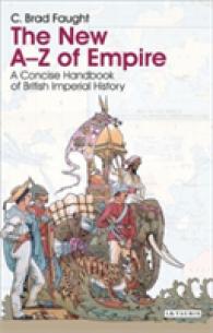 大英帝国史事典<br>The New A-Z of Empire : A Concise Handbook of British Imperial History