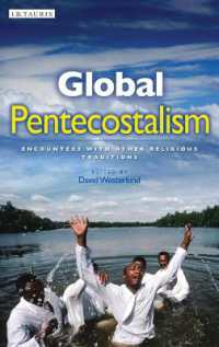 Global Pentecostalism : Encounters with Other Religious Traditions