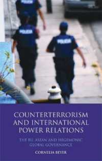 反テロリズムと国際関係<br>Counterterrorism and International Power Relations : The EU, ASEAN and Hegemonic Global Governance