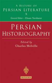 Persian Historiography : A History of Persian Literature (History of Persian Literature)