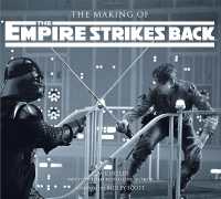 The Making of the Empire Strikes Back : The Definitive Story Behind the Film