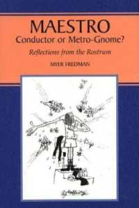 Maestro : Conductor or Metro-Gnome? Reflections from the Rostrum