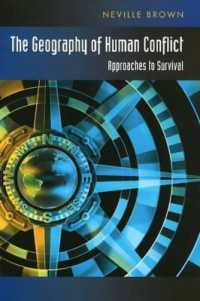 Geography of Human Conflict : Approaches to Survival