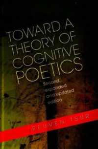 Toward a Theory of Cognitive Poetics : Second, Expanded & Updated Edition