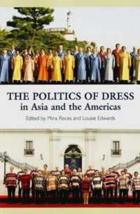 Politics of Dress in Asia and the Americas (The Liverpool Library of Asian & Asian American Studies)