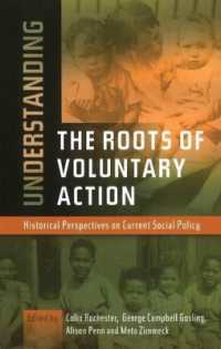 Understanding the Roots of Voluntary Action : Historical Perspectives on Current Social Policy