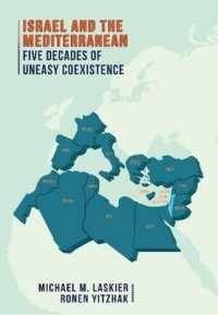 Israel & the Mediterranean : Five Decades of Uneasy Coexistence