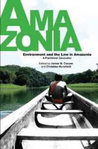 Environment and the Law in Amazonia : A Plurilateral Encounter