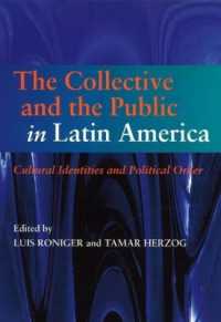 Collective and the Public in Latin America : Cultural Identities and Political Order