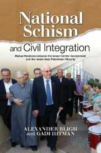 National Schism and Civil Integration : Mutual Relations between the Israeli Central Government and the Israeli Arab Palestinian Minority
