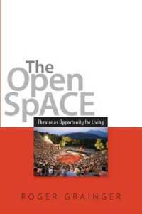 The Open Space : Theatre as Opportunity for Living