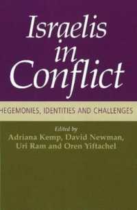 Israelis in Conflict : Hegemonies, Identities and Challenges